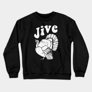 Jive Turkey Crewneck Sweatshirt